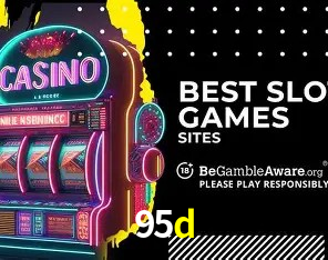 Jogos com bônus e suporte 24h na 95d